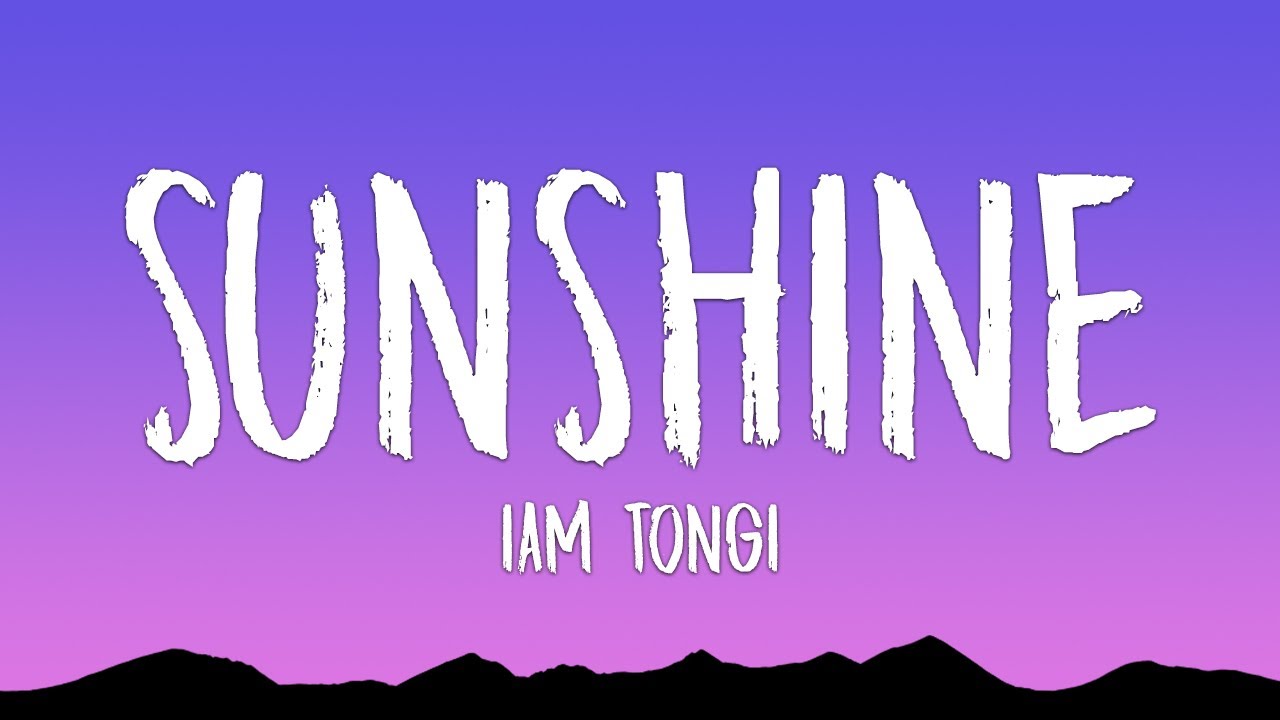 Iam Tongi - Sunshine (Lyrics) Iam Tongi - Sunshine (Lyrics)