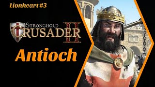 STRONGHOLD CRUSADER 2 - Antioch (2023 Gameplay Walkthrough)