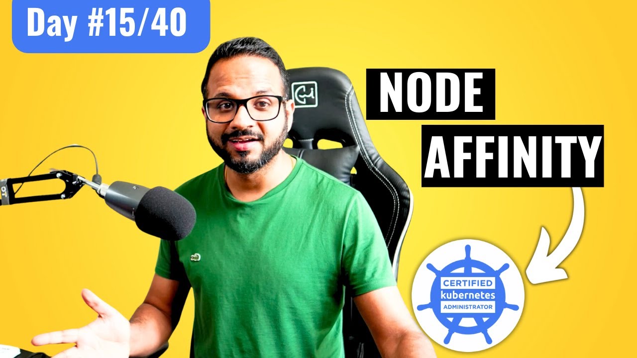 Day 15/40 - Kubernetes Node Affinity Explained | How Node Affinity Works