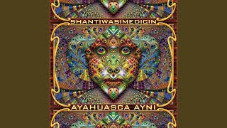 Video thumbnail of "Release - AYAHUASCA AYNI"