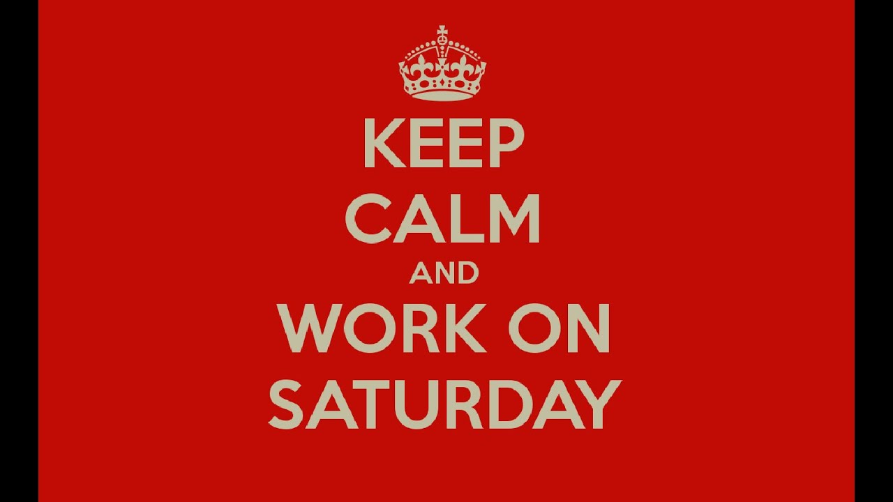 Working On Saturday YouTube working-on-saturday-youtube