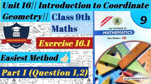 Exercise 16.1| Class 9th Mathematics| Introduction to coordinate geometry|Using distance formula