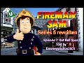 Fireman Sam The Rewritten Fifth Season Episode 7 Get Bell Soon