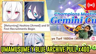 UMAMUSUME FINAL GEMINI CUP GRUPO A Y BLUE ARCHIVE PULLS DE FESTIVAL x400 o más 09/05/2026