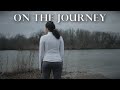 On the Journey | Short Narrative Film | Sony FX6 &amp; A7S III