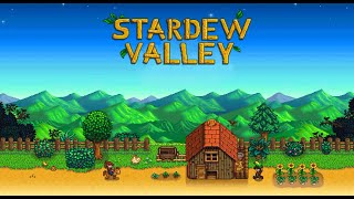 Первое Лето. Стрим по Stardew Valley.