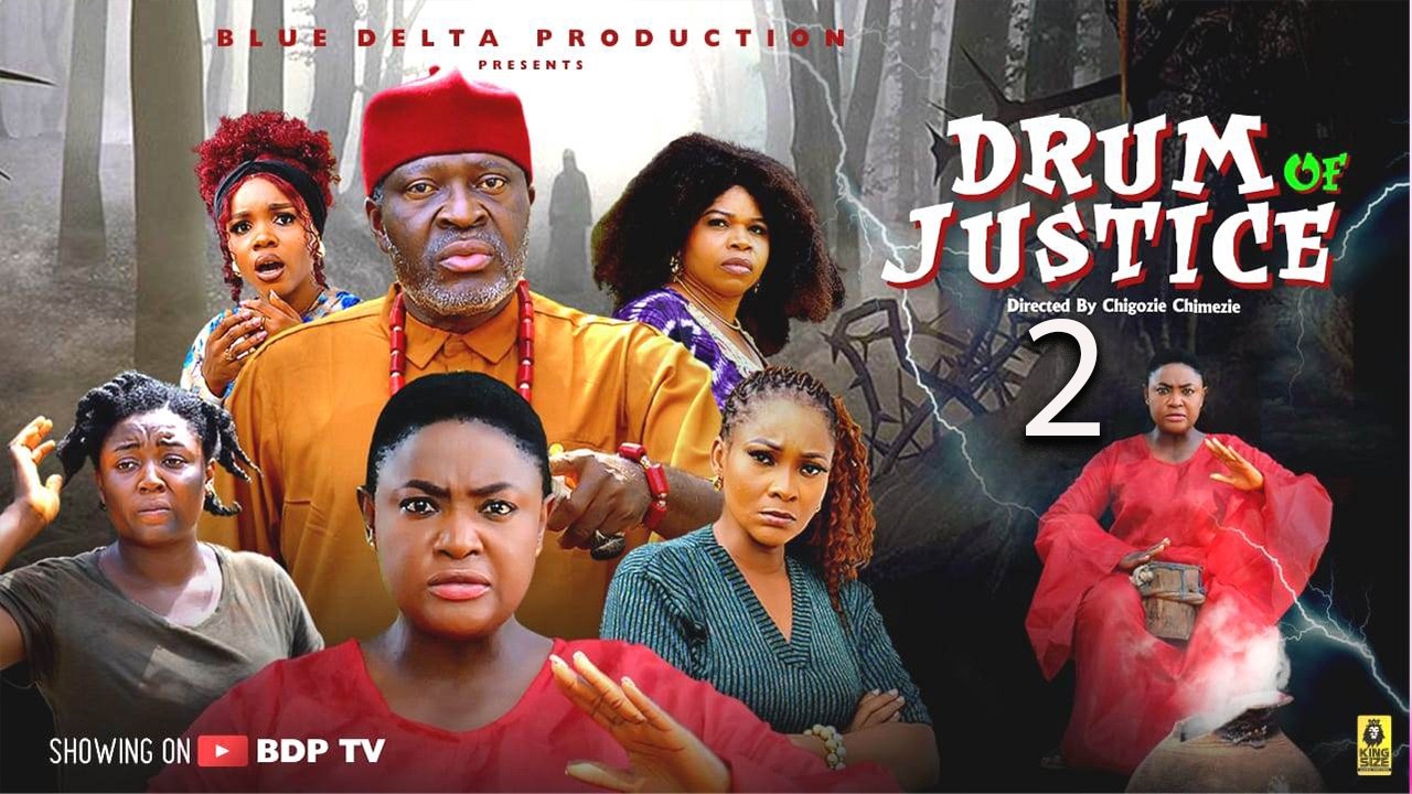 DRUM OF JUSTICE 2 (THE MOVIE) LIZZY GOLD, KANAYO O KANAYO - 2026 LATEST NIGERIAN NOLLYWOOD MOVIES