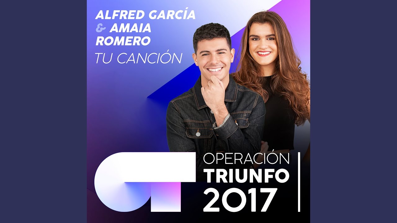 Tu Canción (Operación Triunfo 2017) - YouTube