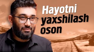 Hayotni yaxshilash oson | Piyolangizni bo&#39;shatib keling | @XizrAbdulkarim #abdukarimmirzayev