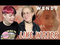 WENDY (웬디) - LIKE WATER ★ MV REACTION