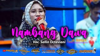 Video thumbnail of "NAMBANG DAWA ( Ini Damini ) - SELIN OCTAVIA | DANGDUT KELILING X-TREME PRATAMA EDISI RAMADHAN PART 1"