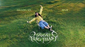tâm trí lang thang - Ánh Sáng AZA ft. Negav (Official Visualizer)