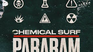 Chemical Surf - Pararam Extended Remix