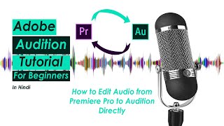 How to Edit Audio Directly from Premiere Pro to Audition | #adobeaudition