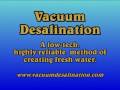 Vacuum Desalination