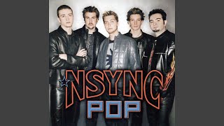 NSYNC - Pop (Radio Version) [Audio HQ]