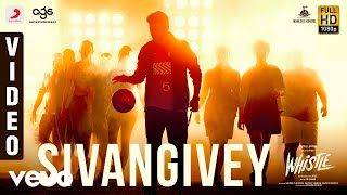 Whistle   Sivangivey Video | Vijay, Nayanthara | A.R Rahman