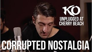 KO | Corrupted Nostalgia (UNPLUGGED) KO-NATION.COM chords