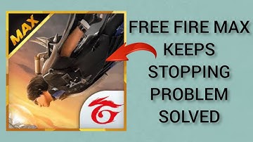 How To Solve Free Fire Max App Keeps Stopping Problem || Rsha26 Solutions