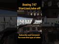 boeing 747 start up, taxi and take off. #aviation #gaming #boeing #b747 #takeoff #viral #shorts