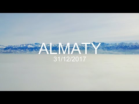 Выше облаков Алматы 31/12/2017 | Движение - Жизнь