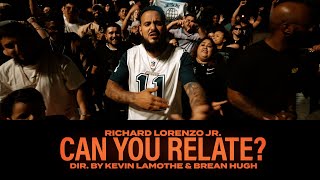Richard Lorenzo Jr. - Can You Relate? (Official Music Video)