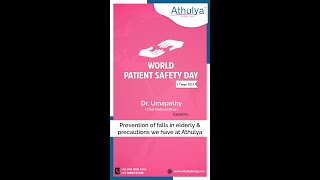Patient Safety day - Prevention of falls in elderly | #Athulya Assisted Living