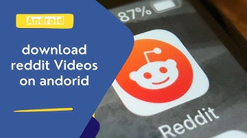 how to download videos from reddit on android
