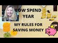 NO BUY - LOW BUY YEAR!  MY PERSONAL RULES TO SAVE MONEY! 😊👍💲