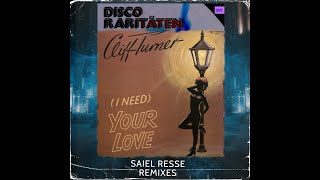 Cliff Turner - I Need Your Love (Long Mix) Saiel Resse Remix