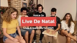 Live Ensaio Natal Voice In - 06/12/21