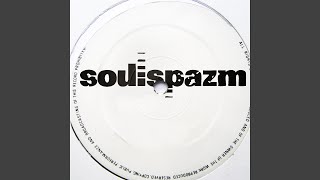 A History of Soulspazm (Mixed by DJ Revolution)