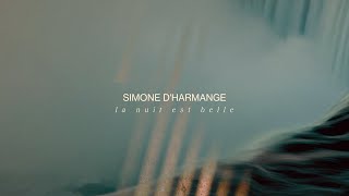 Simone d'Harmange - La Nuit Est Belle [Neoclassical Piano / Solo Piano Music]