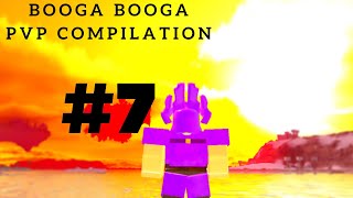 Booga Booga PVP Compilation #7