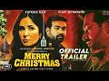 Merry christmas official trailer  update  katrina kaif  vijay sethupathi merry christmas 2023