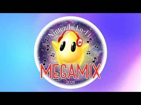 Nintendo Lofi Megamix 2026