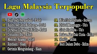 Download Lagu Lagu Malaysia Populer | Exist, Iklim, Slam, Uk’s MP3 Download Lagu Lagu Malaysia Populer | Exist, Iklim, Slam, Uk’s MP3