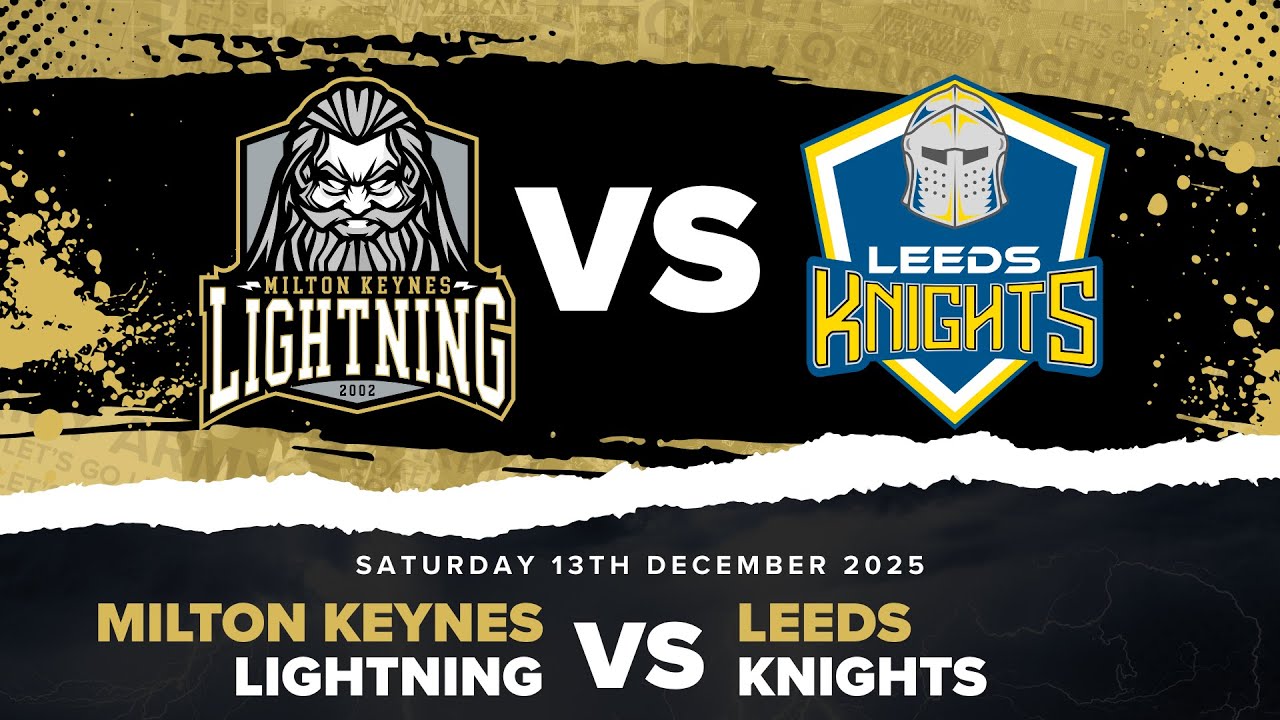 Матч MK Lightning против Leeds Knights – 13 декабря 2025 года – Обзор матча