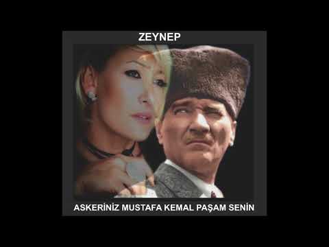 Memedim Zeynep - Askeriniz Mustafa Kemal Paşam Senin