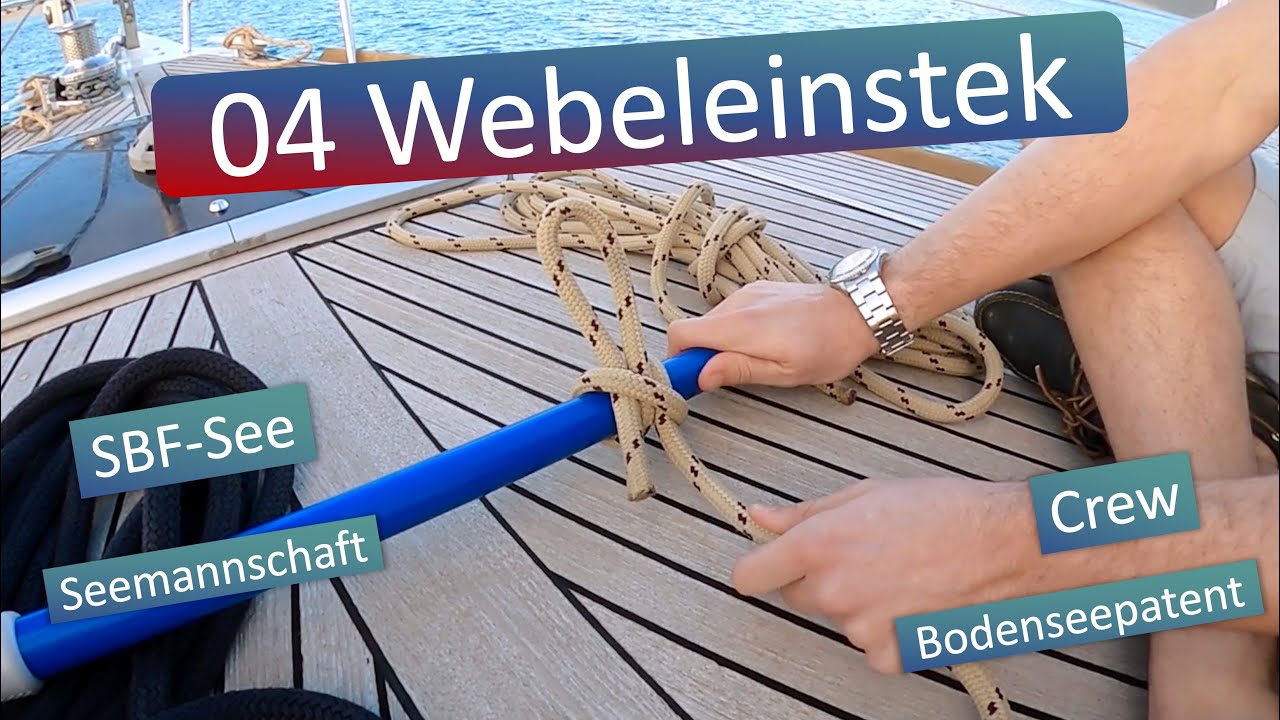 🪢 5. Der Webeleinstek (für SBF-See & Bodenseepatent 🪪)  ⛵️⚓️