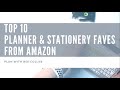 Top 10 Planner &amp; Stationery Favorites on Amazon // PlanWithBee Collab