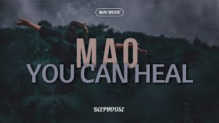 MAO - You Can Heal (Original Mix) #deephouse #music