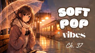 Soft Pop Vibes Ch.37 | Relaxing, Healing Songs for Recovery & Peace screenshot 4