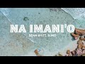 Sean Rii Feat. J-Liko - Na Imani’o (Official Audio)
