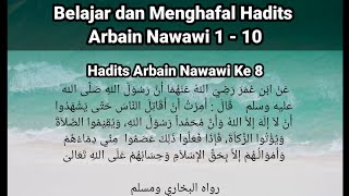 Belajar dan Menghafal Hadits Arbain Nawawi Ke 1 - 10 || Merdu Sekali