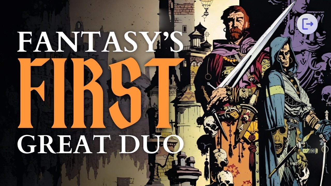 The Forgotten History of Fafhrd and the Gray Mouser