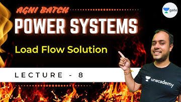 Load Flow Solution | L8 | Power Systems | #HPCL | Agni Batch | #AnkitGoyal