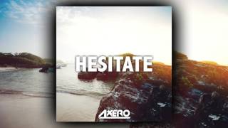 Axero - Hesitate