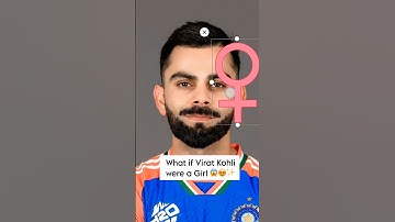 What If Virat Kohli were a Girl 😍😮 #viratkohli #editing #cricket #shorts