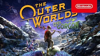 The Outer Worlds: Peril on Gorgon - Launch Trailer - Nintendo Switch